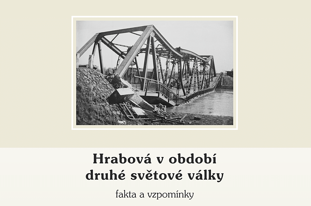 Hrabová v období druhé světové války (12. část) – zakončení