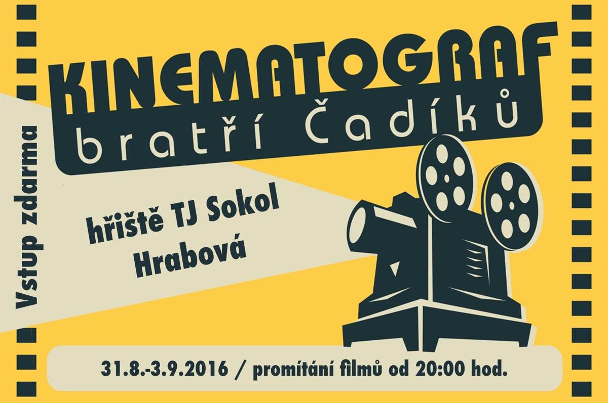 Kinematograf bratří Čadíků 31.8.-3.9.2016