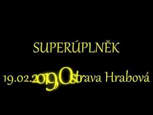 (VIDEO) Superúplněk nad Hrabovou