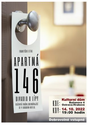 Hrabová: Divadelní představení „Apartmá 146“ – 14.10. 2022