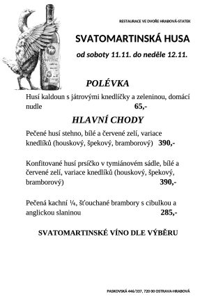Restaurace Ve Dvoře: Svatomartinská husa (11.-12.11. 2023)